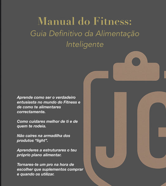 Manual do Fitness: Guia Definitivo da Alimentação Inteligente.